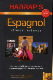 Harrap'S Methode Integrale Espagnol Livre Seul - Edition 2011