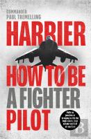 Harrier: How To Be A Fighter Pilot