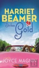 Harriet Beamer Strikes Gold