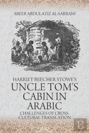 Harriet Beecher Stowe'S Uncle Tom'S Cabin