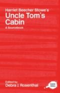 Harriet Beecher Stowe'S Uncle Tom'S Cabin
