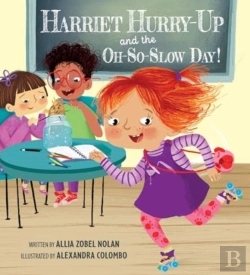 Bertrand.pt - Harriet Hurry-Up And The Oh-So-Slow Day!