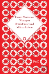 Harriet Martineau'S Writing On British History And Military Reform