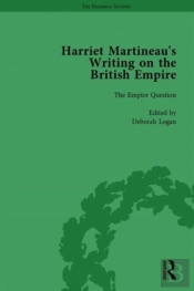 Harriet Martineau'S Writing On The British Empire, Vol 1