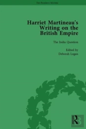 Harriet Martineau'S Writing On The British Empire, Vol 5