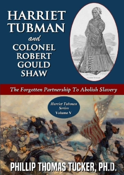 Bertrand.pt - Harriet Tubman And Colonel Robert Gould Shaw: The Forgotten Partnership To Abolish Slavery