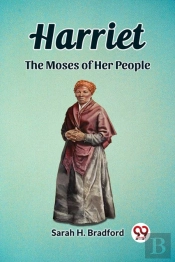 Harrietthe Moses Of Her People (Edition2023)