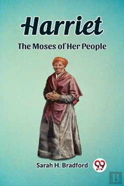 Bertrand.pt - Harrietthe Moses Of Her People (Edition2023)