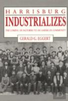 Harrisburg Industrializes
