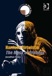 Harrison Birtwistle: The Mask Of Orpheus