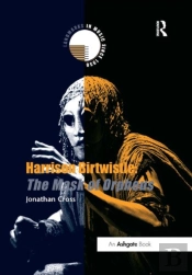 Harrison Birtwistle: The Mask Of Orpheus