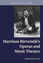 Harrison Birtwistle'S Operas And Music Theatre