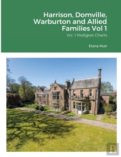 Bertrand.pt - Harrison, Domville, Warburton And Allied Families Vol 1