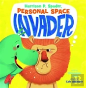 Harrison Spader, Personal Space Invader