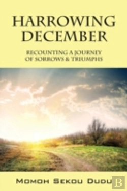 Bertrand.pt - Harrowing December: Recounting A Journey