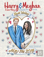 Harry And Meghan: A Love Story Coloring Book