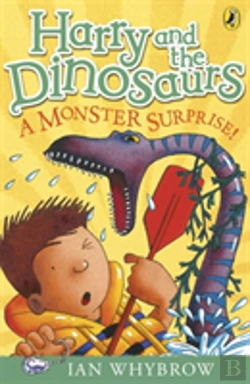 Bertrand.pt - Harry And The Dinosaurs: A Monster Surprise!