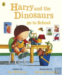Bertrand.pt - Harry And The Dinosaurs Go To School