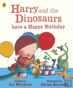 Bertrand.pt - Harry And The Dinosaurs Have A Happy Birthday