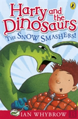 Bertrand.pt - Harry And The Dinosaurs: The Snow-Smashers!