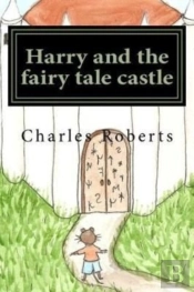 Harry And The Fairy Tale Castle