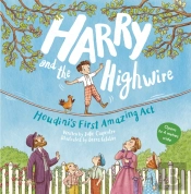 Harry And The Highwire