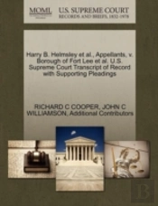 Harry B. Helmsley Et Al., Appellants, V. Borough Of Fort Lee Et Al. U.S. Supreme Court Transcript Of Record With Supporting Pleadings