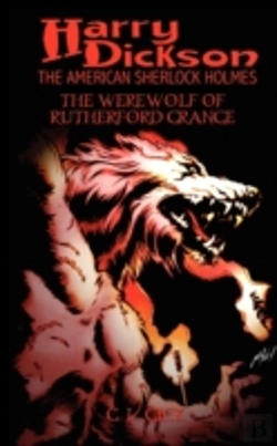 Bertrand.pt - Harry Dickson And The Werewolf Of Rutherford Grange