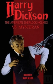 Harry Dickson, The American Sherlock Hol