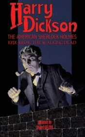 Harry Dickson, The American Sherlock Holmes
