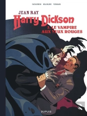 Harry Dickson Tome 3 : Le Vampire Aux Yeux Rouges