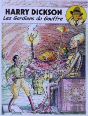 Harry Dickson Tome 9 : Les Gardiens Du Gouffre