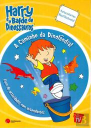 Harry e o Balde de Dinossauros - A Caminho da Dinolândia