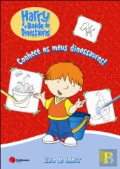 Harry e o Balde de Dinossauros - Conhece os Meus Dinossauros