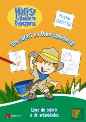 Harry e o Balde de Dinossauros - Um Safari na Dino-Sabedoria!
