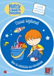 Harry e o Balde de Dinossauros - Vamos Explorar