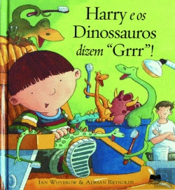 Bertrand.pt - Harry e os Dinossauros Dizem Grrr!