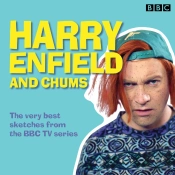 Harry Enfield And Chums