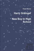 Harry Grainger New Boy In High School