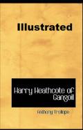 Harry Heathcote Of Gangoil Illustrated