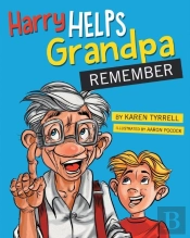 Harry Helps Grandpa Remember