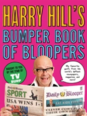 Harry Hill'S Bumper Book Of Bloopers