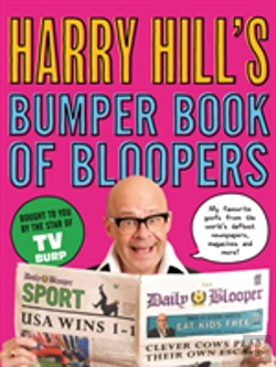 Bertrand.pt - Harry Hill'S Bumper Book Of Bloopers