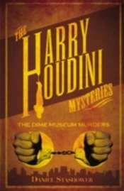 Harry Houdini Mystery The Dime Museum Murder