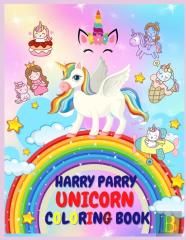 Harry Parry Unicorn Kids Coloring Book