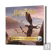 Harry Potter Â€“ Magical Creatures: A Movie Scrapbook