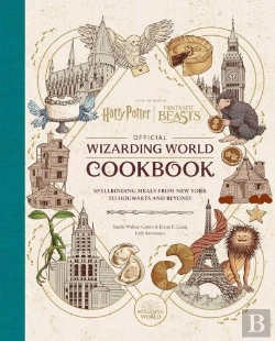 Bertrand.pt - Harry Potter And Fantastic Beasts: Official Wizarding World Cookbook