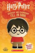 Harry Potter: Bravery And Friendship Fill-In Book