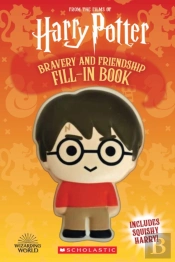 Harry Potter: Bravery And Friendship Fill-In Book