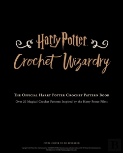Bertrand.pt - Harry Potter: Crochet Wizardry | Crochet Patterns | Harry Potter Crafts